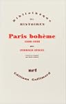 Paris boh�me: Culture et politique au...
