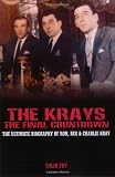The Krays: The Final Countdown: The Ultimate Biography of Ron, Reg & Charlie Kray