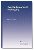 Ovarian tumors and ovariotomy