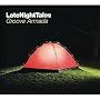 Late Night Tales/Groove Armada