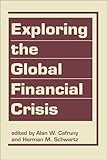 Exploring the global financial crisis