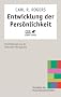 Entwicklung der Pers�nlichkeit: Psychotherapie aus der Sicht eines Therapeuten
