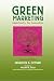 Green Marketing: Opportunity for Innovation by Jacquelyn A. Ottman