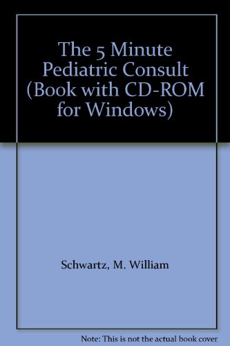 the 5 minute pediatric consult book with cd rom for windows