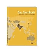 Das Atombuch: Radioaktive Abf&auml;lle und verlorene Atombomben - Esther Gonstalla