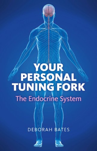 Your Personal Tuning Fork: The Endocrine System