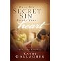 When His Secret Sin Breaks Your Heart: Letters to Hurting Wives