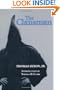 The Clansman: An Historical Romance of the Ku Klux Klan (Novel as American Social History)