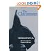 The Clansman: An Historical Romance of the Ku Klux Klan (Novel as American Social History)