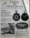 GAZETTE DE L'HOTEL DROUOT N? 10 du 10-03-1972 ventes a drouot et a galliera montre de gousset en argent a automates, montgolfier - maitre rheims et laurin - m. baur expert coffret en vermeil augsbourg, mm. richard et le fuel maitres philippe et jean-paul couturier , raymond de nicolay et bondu andre derain , paysage a sanary , maitre ader , picard et tajan - mm. pacitti et marechaux expert