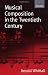 Musical Composition in the Twentieth Century