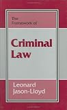 The Framework of Criminal Law (Legal Framework)