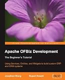 Apache OFBiz Development: The Beginner's Tutorial