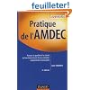 Pratique de l'AMDEC : Assurez la qualit� et la s�ret� de fonctionnement de vos produits, �quipements et proc�d�s