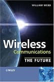 Wireless Communications: The Future