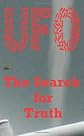 UFO - The Search for Truth