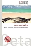 Areca Catechu-