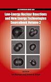 Low-Energy Nuclear Reactions and New Energy: Technologies Sourcebook Volume 2 (Acs Symposium Series)