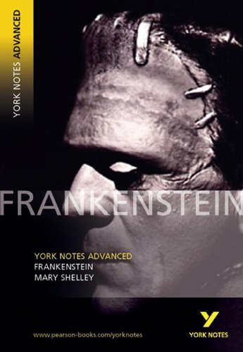 "Frankenstein" (York Notes Advanced)