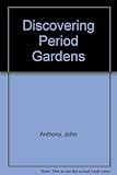 Discovering period gardens