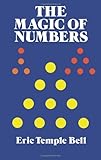 The Magic of Numbers (Dover Books on Mathematics)