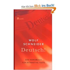 Deutsch! Das Handbuch f�r attraktive Texte