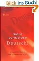 Deutsch! Das Handbuch f�r attraktive Texte