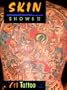 Skin Shows II: The Art of Tatoo (No.2)