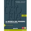 Ricerca del pensiero. Con quaderno. Con espansione online. Per le Scuole superiori: 1