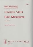 Produkt-Bild: "F&uuml;nf Miniaturen" Partitur f&uuml;r zwei Gitarren von Reinhold Weber