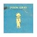 Jason Gray-All The Lovely Losers