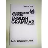 understanding and using english grammar answer key a