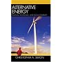 Alternative Energy: Political, Economic, and Social Feasibility