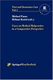 Cases on Medical Malpractice in a Comparative Perspective (Tort and Insurance Law)