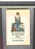 The abolitionist of Clark Gable Place