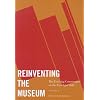 Reinventing the Museum: The Evolving Conversation on the Paradigm Shift