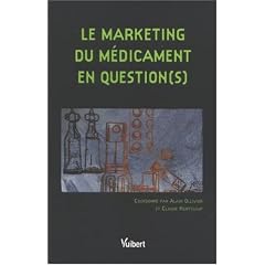 Le marketing du m�dicament en question(s)