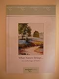 What nature brings - : edited by Sarah Marshall