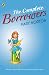 The Complete Borrowers: "The Borrowers"; "The Borrowers Afield"; "The Borrowers Afloat"; "The Borrowers Aloft"; "The Borrowers Avenged"; "Poor Stainless"