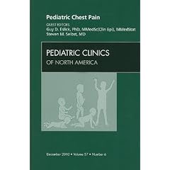Click here to buy Pediatric Chest Pain, An Issue of Pediatric Clinics (The Clinics: Internal Medicine) by Guy D. Eslick PhD MMEDSc(Clin Epi) MMEDStat and Steven M. Selbst MD.
