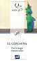 Que sais-je? Le coaching
