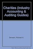Charities : an industry accounting and auditing guide