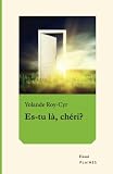 Es-tu la, cheri ? (French Edition)