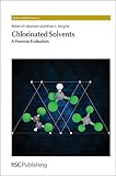 Chlorinated solvents : a forensic evaluation