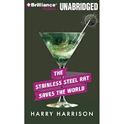 The Stainless Steel Rat Saves the World: Stainless Steel Rat, Book 3 | Harry Harrison