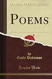 Poems By Emily Dickinson (Classic Reprint)
