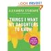 Things I Want My Daughters To Know: A Small Book About the Big Issues in Life