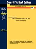 Outlines & Highlights for Operations Management by Davis ISBN: 0072948248 (Cram101 Textbook Outlines)