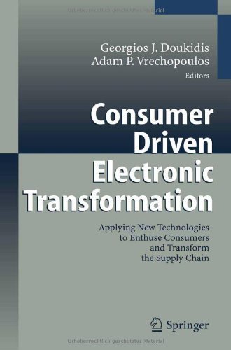Consumer Driven Electronic Transformation