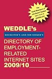 WEDDLE's Directory of Employment-Related Internet Sites 2009/10